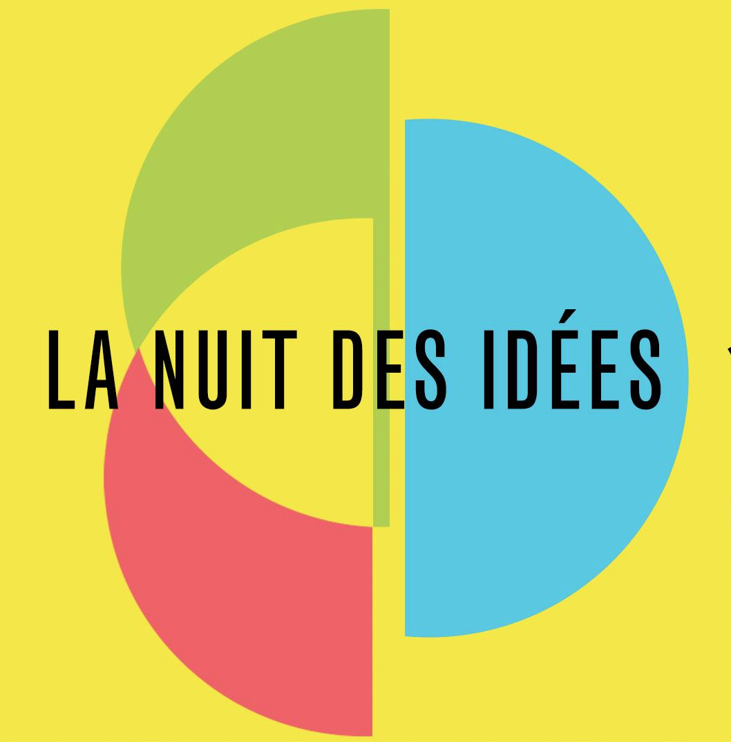 La Nuit des Idées 2018. A Anvers, Gand et Bruxelles le 25 janvier